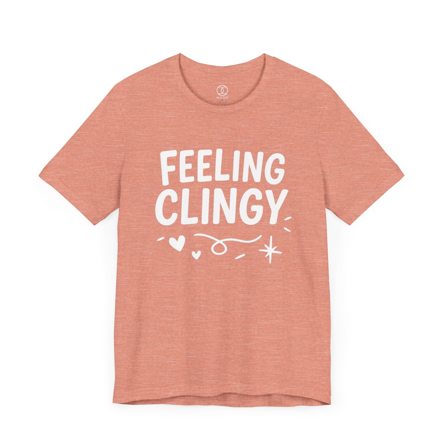 'Feeling Clingy'