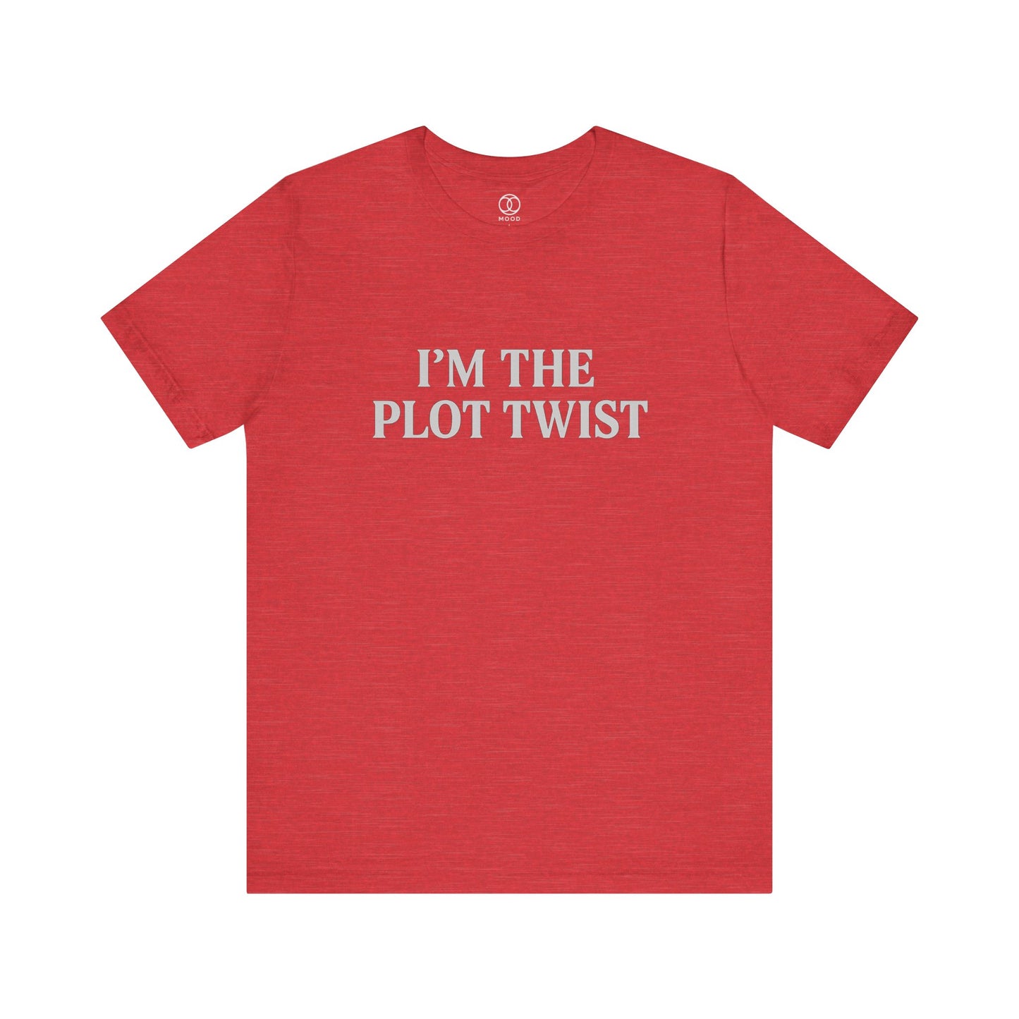 I'M THE PLOT TWIST