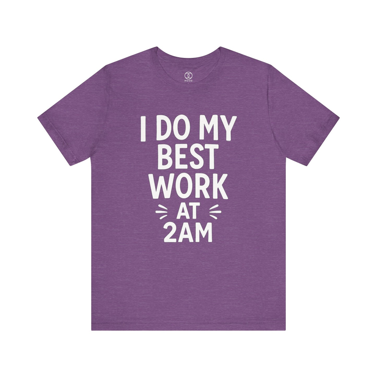 'I Do My Best Work at 2AM'