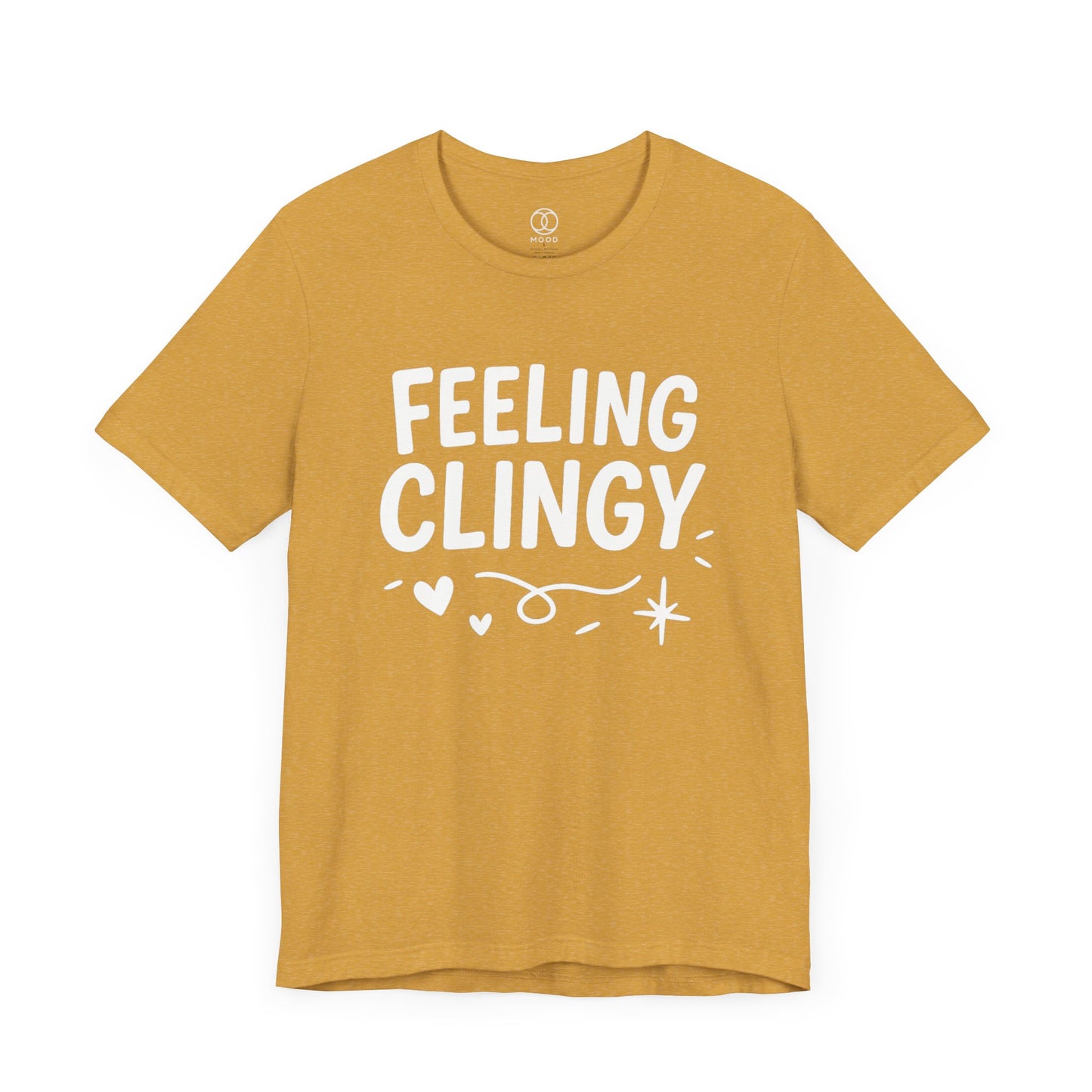 'Feeling Clingy'