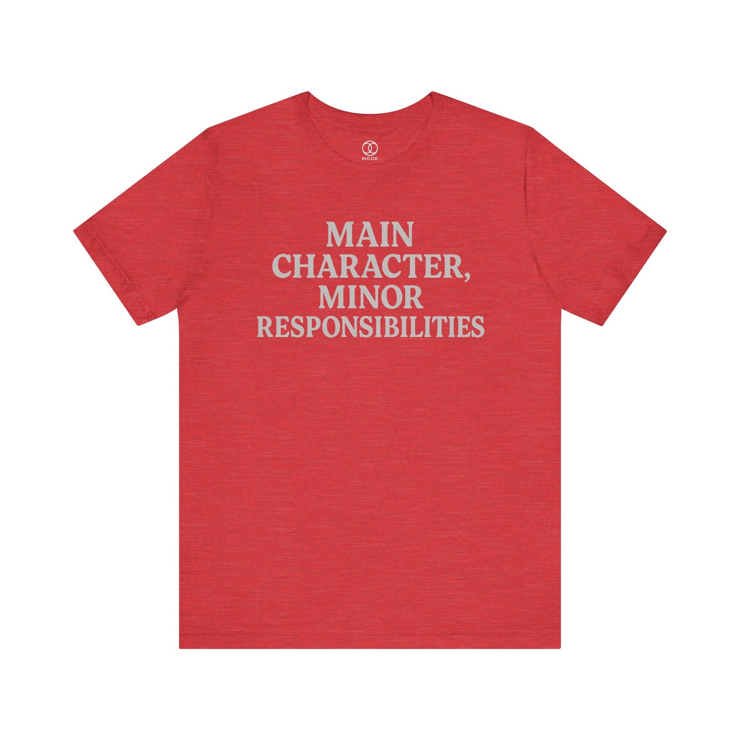 Main Character, Minor Responsibilities