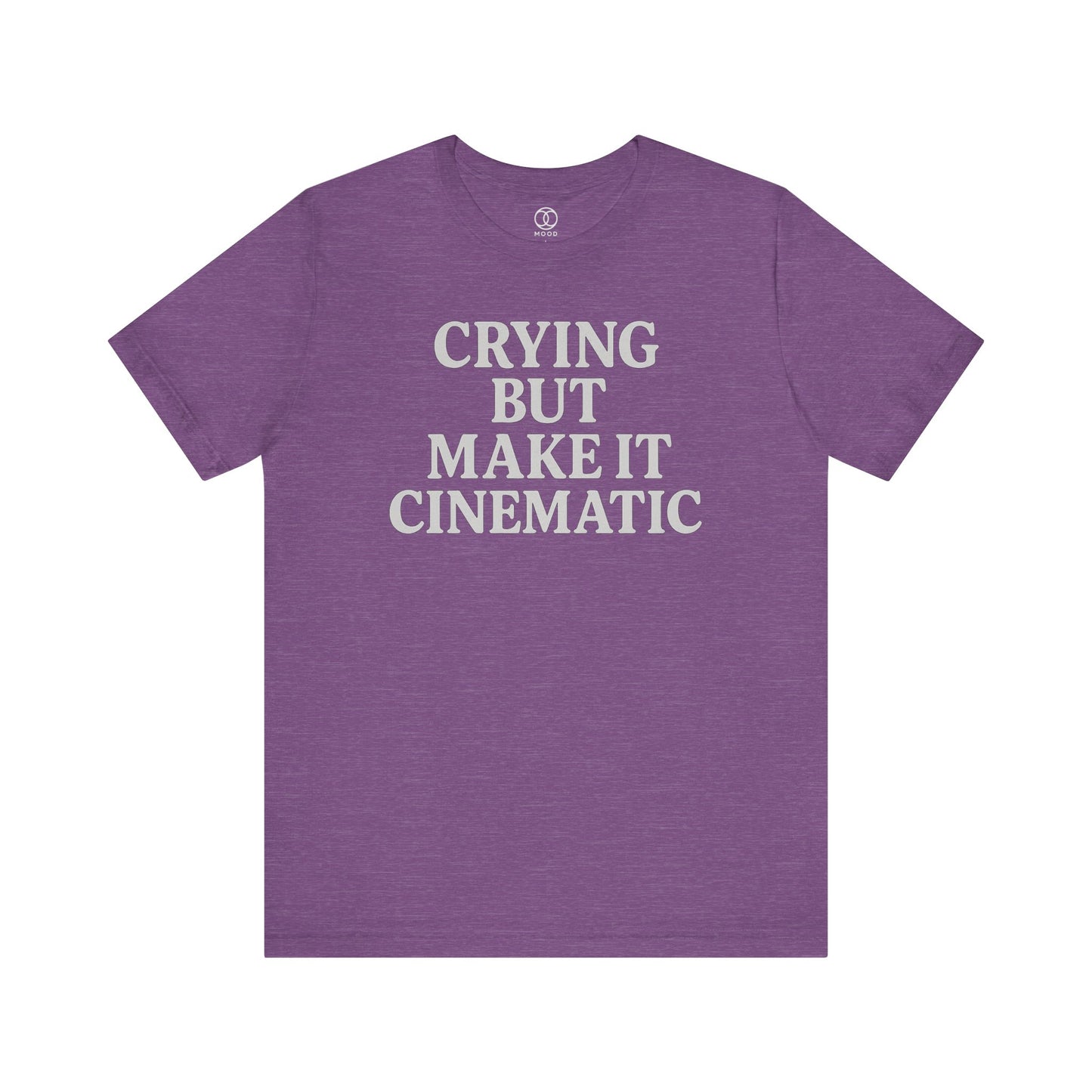 'Crying But Make It Cinematic'
