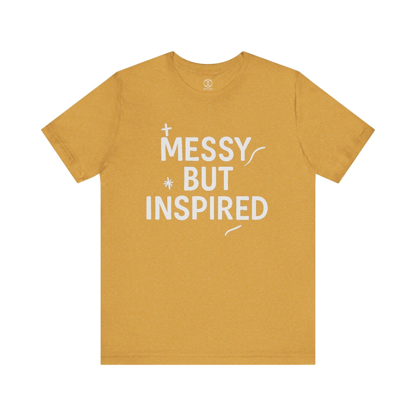 'Messy But Inspired'