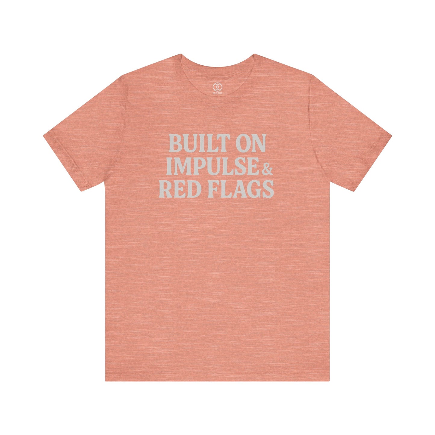 'Built on Impulse & Red Flags'