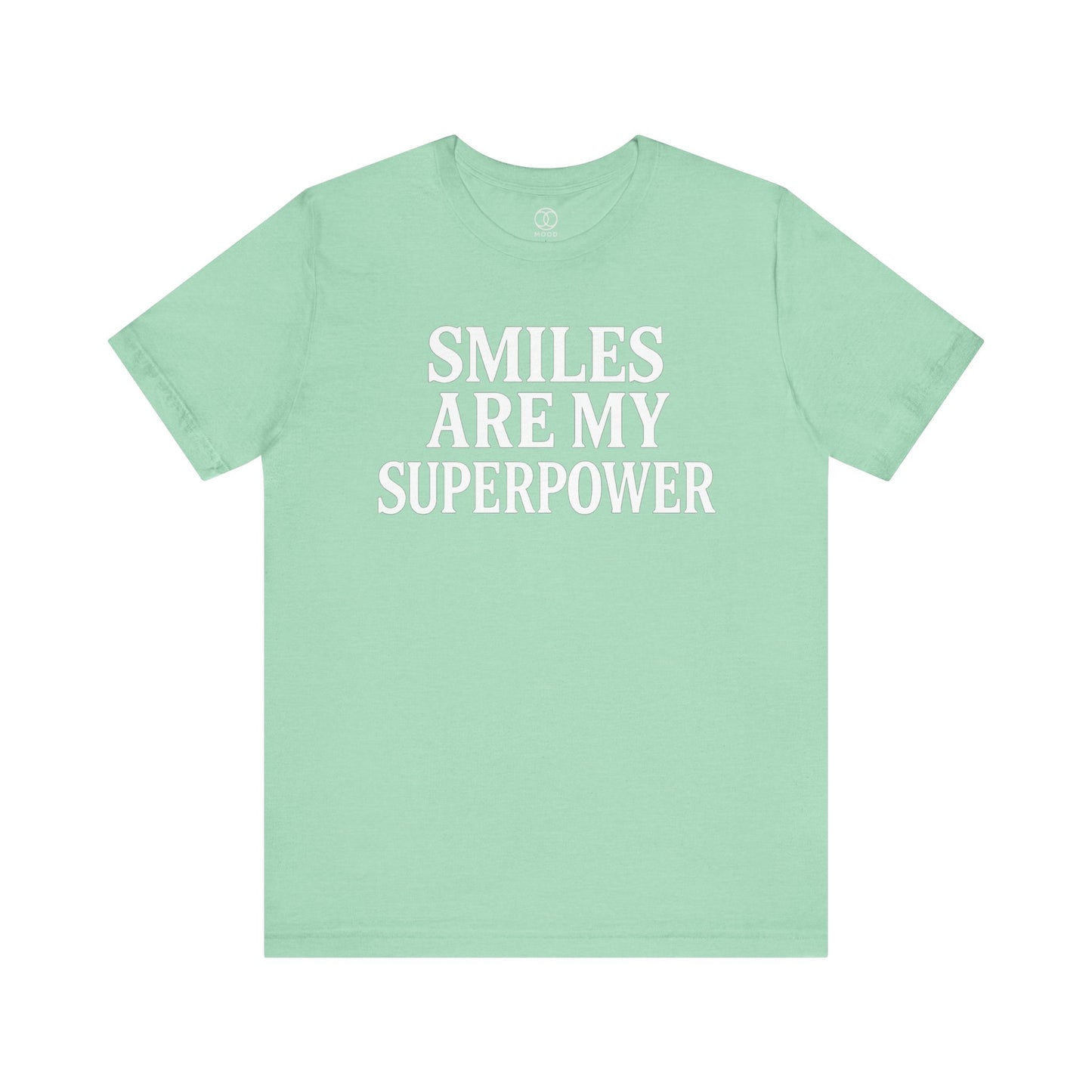 'Smiles Are My Superpower'