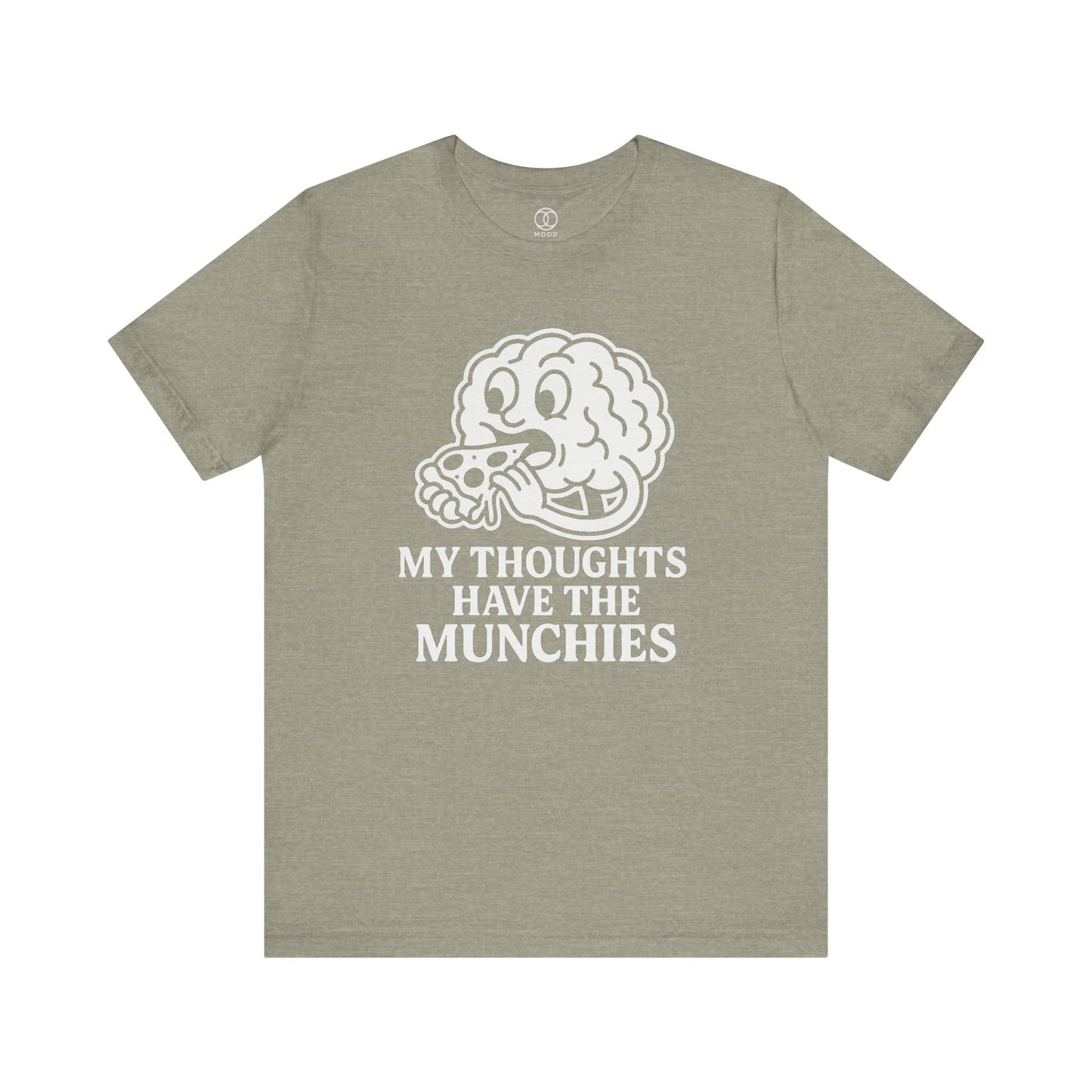 'My Thoughts Have the Munchies'