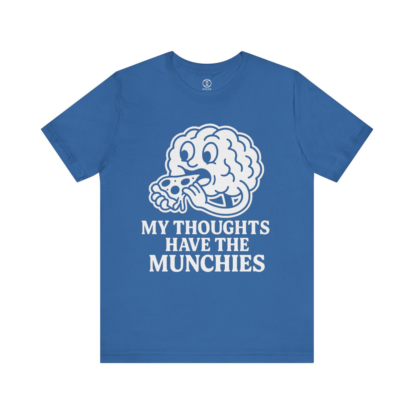My Thoughts Have the Munchies