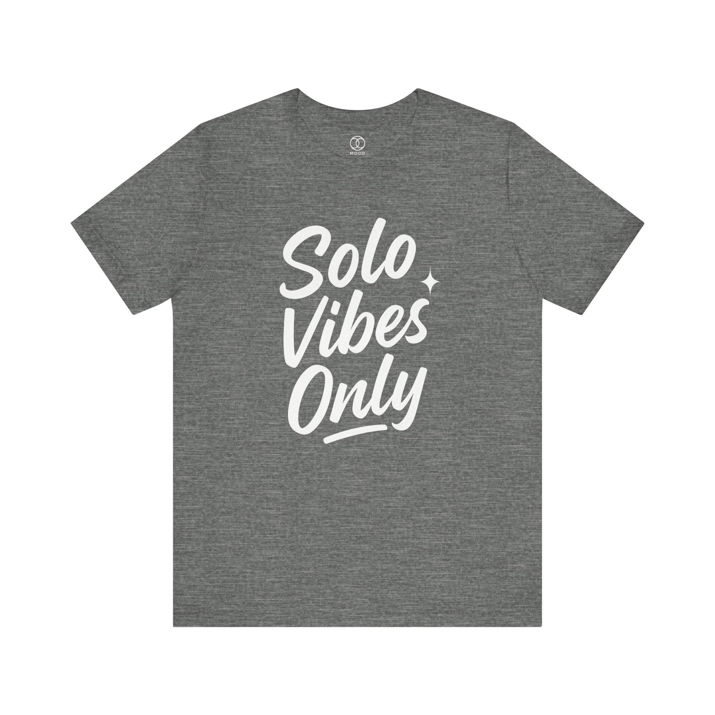 'Solo Vibes Only'