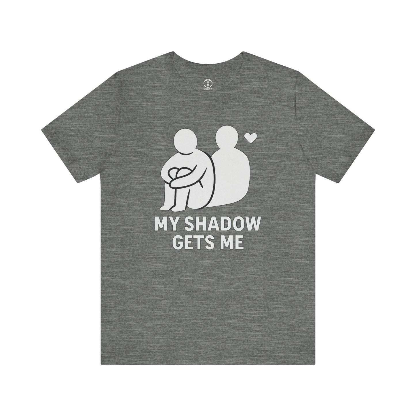 'My Shadow Gets Me'
