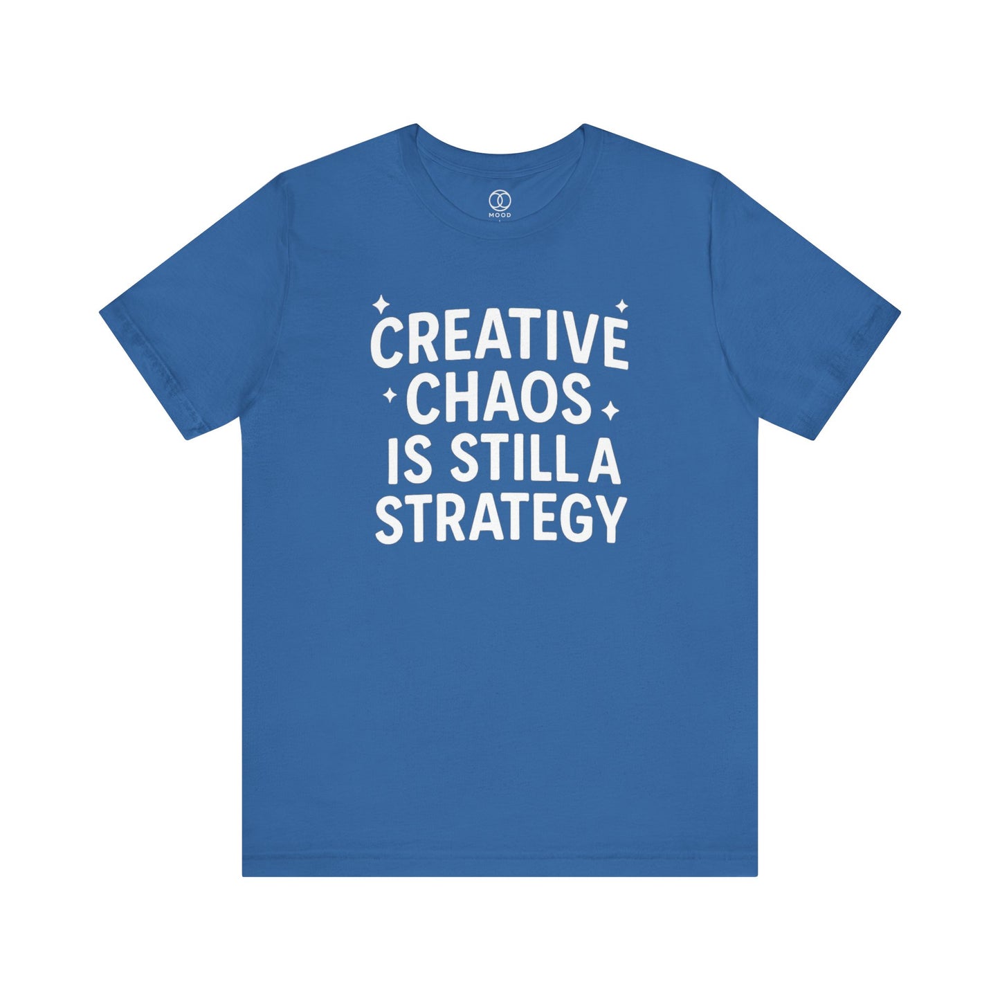 Creative Chaos is Still A Strategy