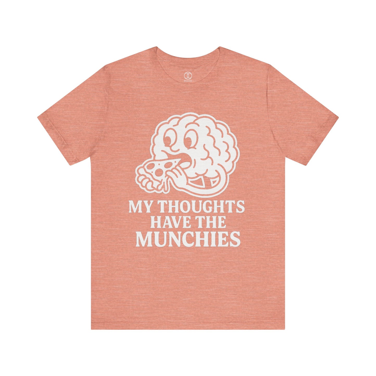 My Thoughts Have the Munchies