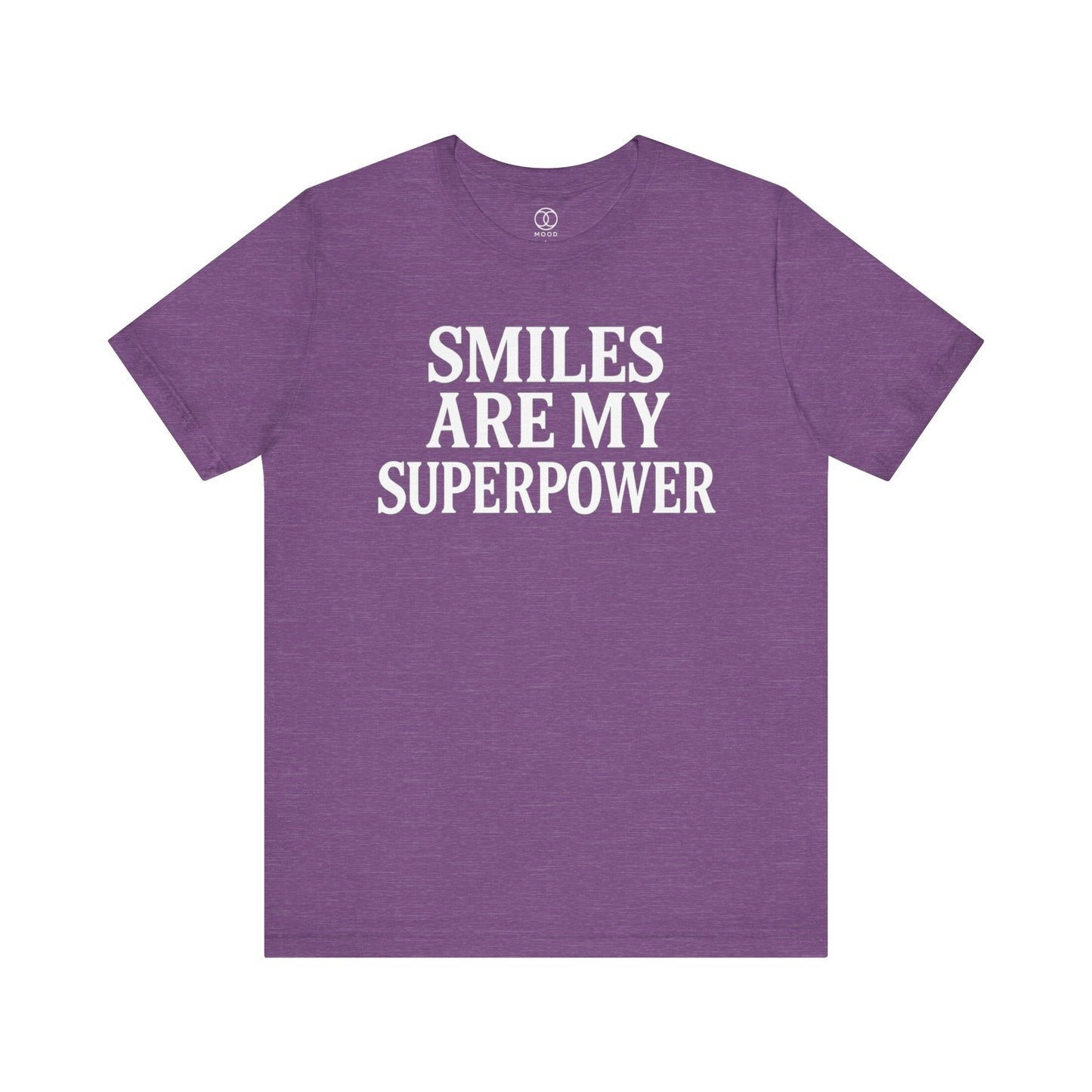 Smiles Are My Superpower