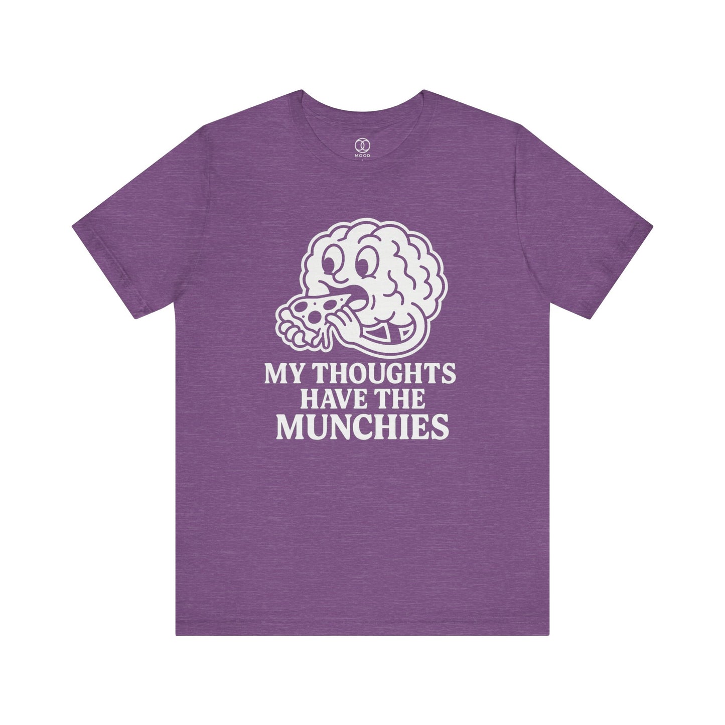 'My Thoughts Have the Munchies'