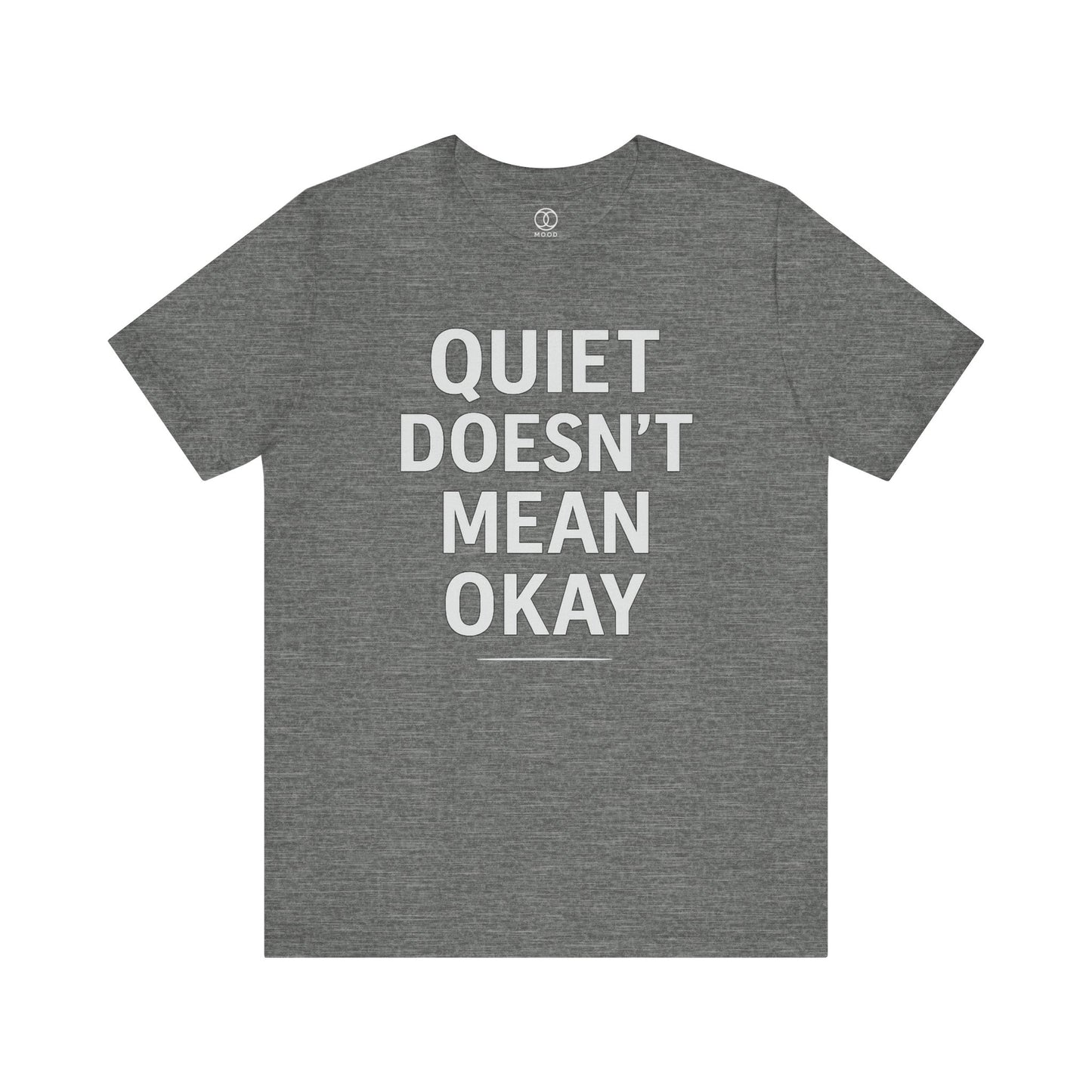 'Quiet Doesn't Mean Okay'