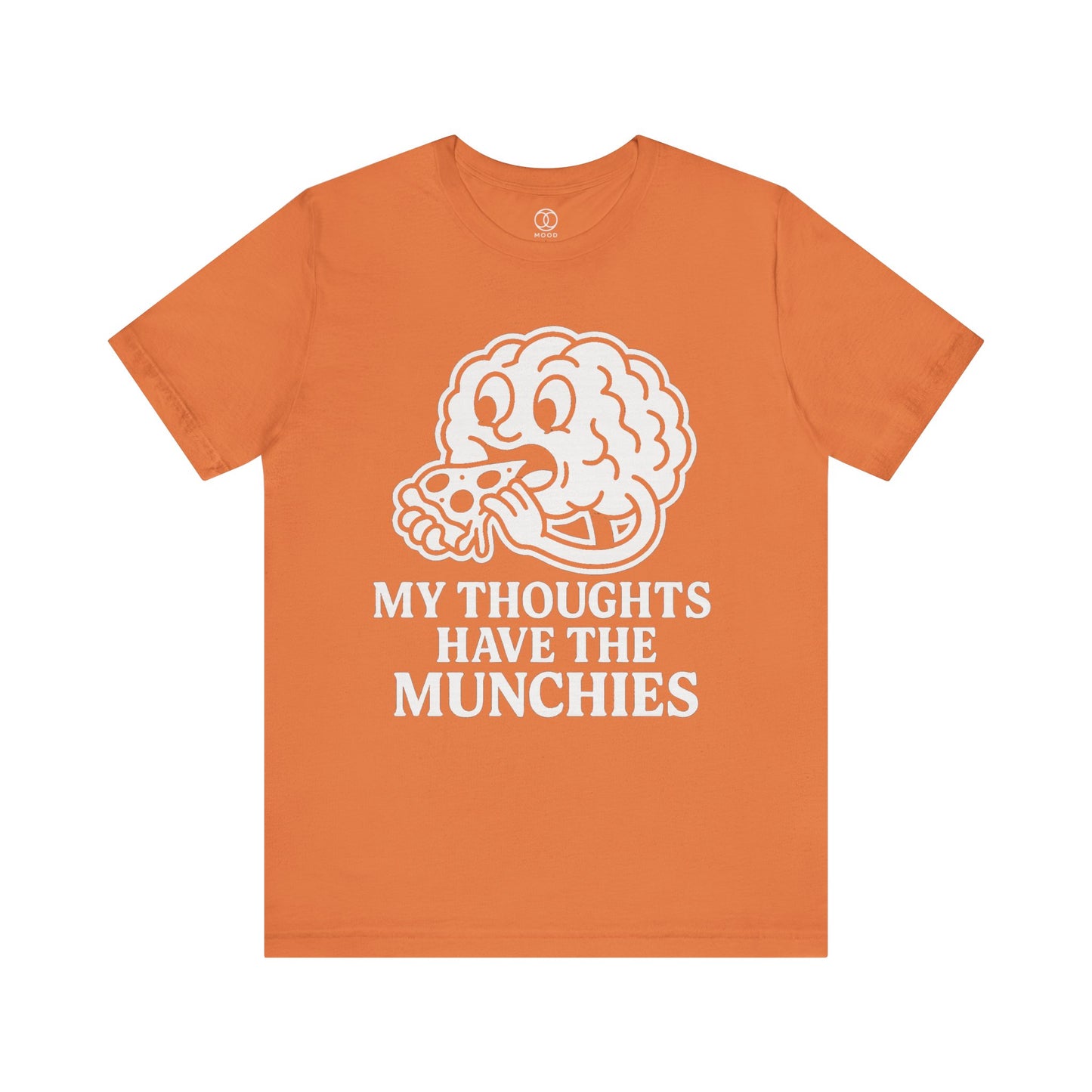 My Thoughts Have the Munchies