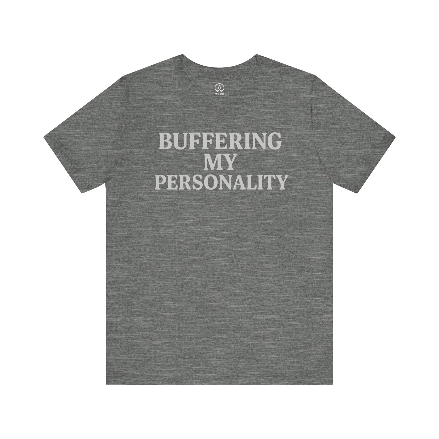 Buffering My Personality
