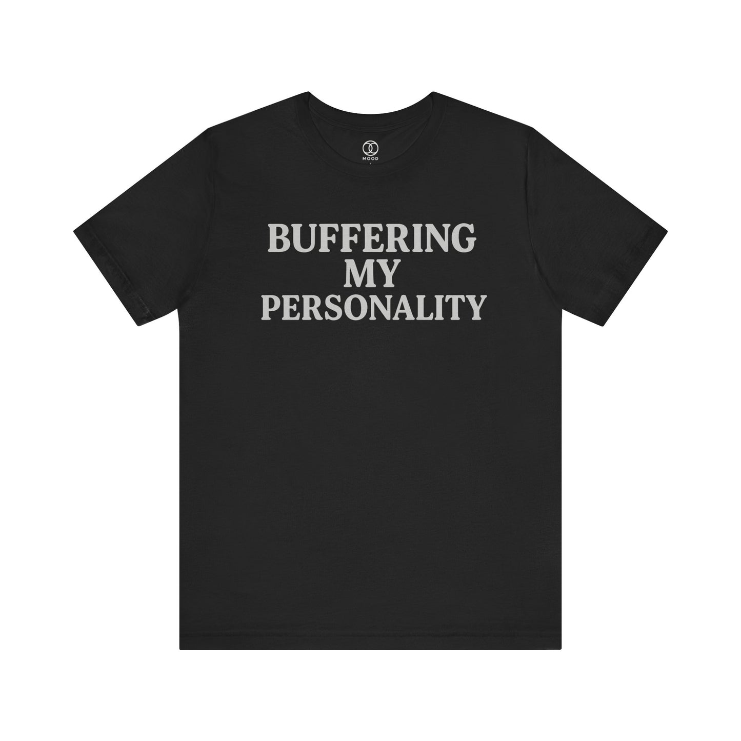 Buffering My Personality