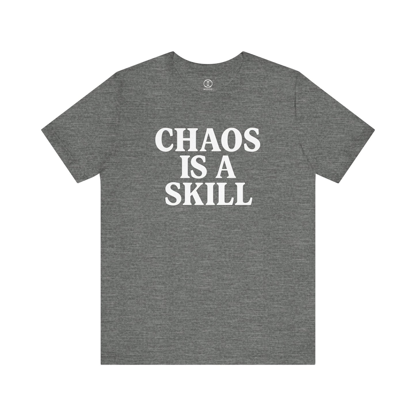 Chaos Is A Skill