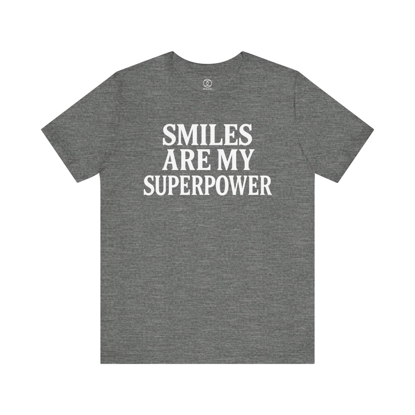 'Smiles Are My Superpower'