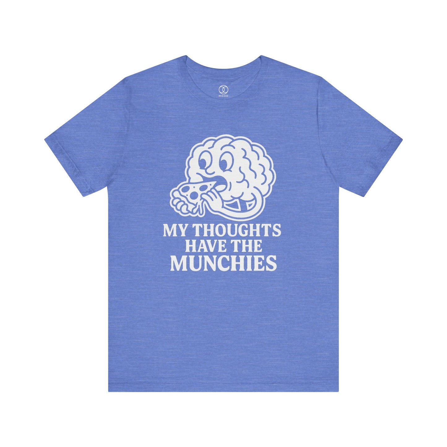 'My Thoughts Have the Munchies'
