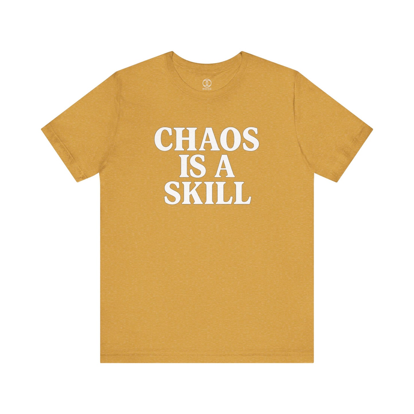'Chaos Is A Skill'