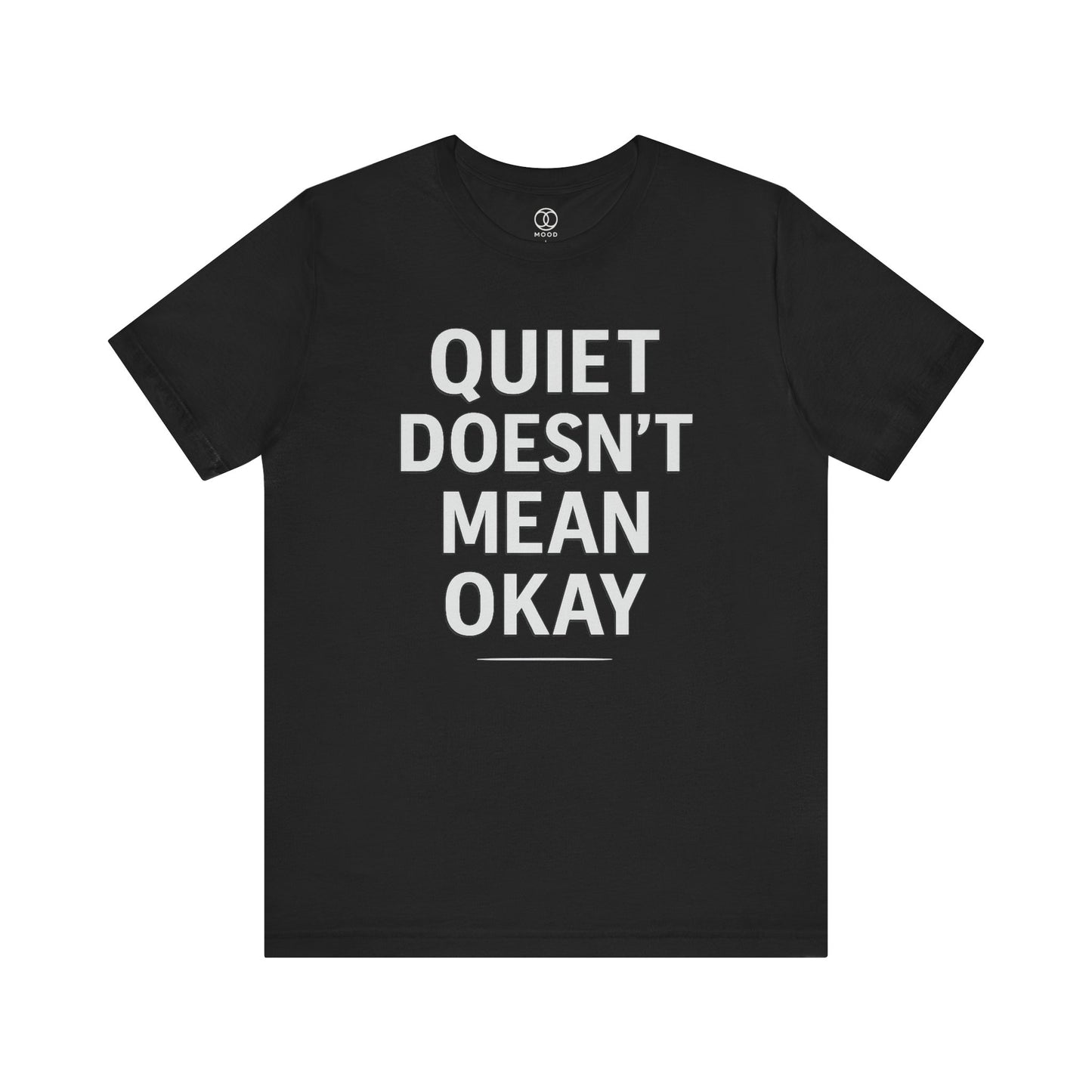 'Quiet Doesn't Mean Okay'