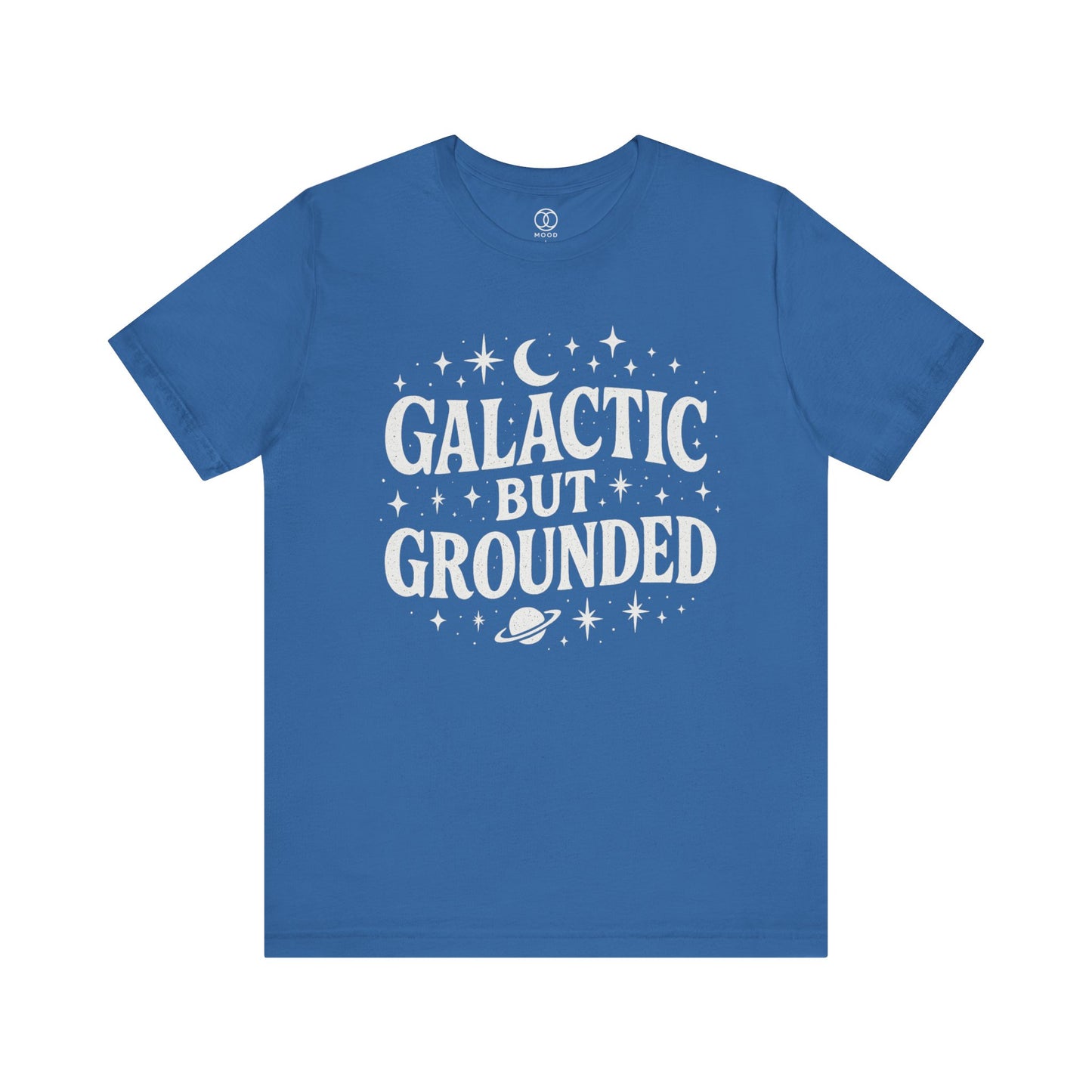 Galactic But Grounded