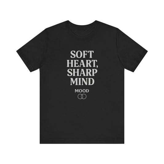 'Soft Heart, Sharp Mind'