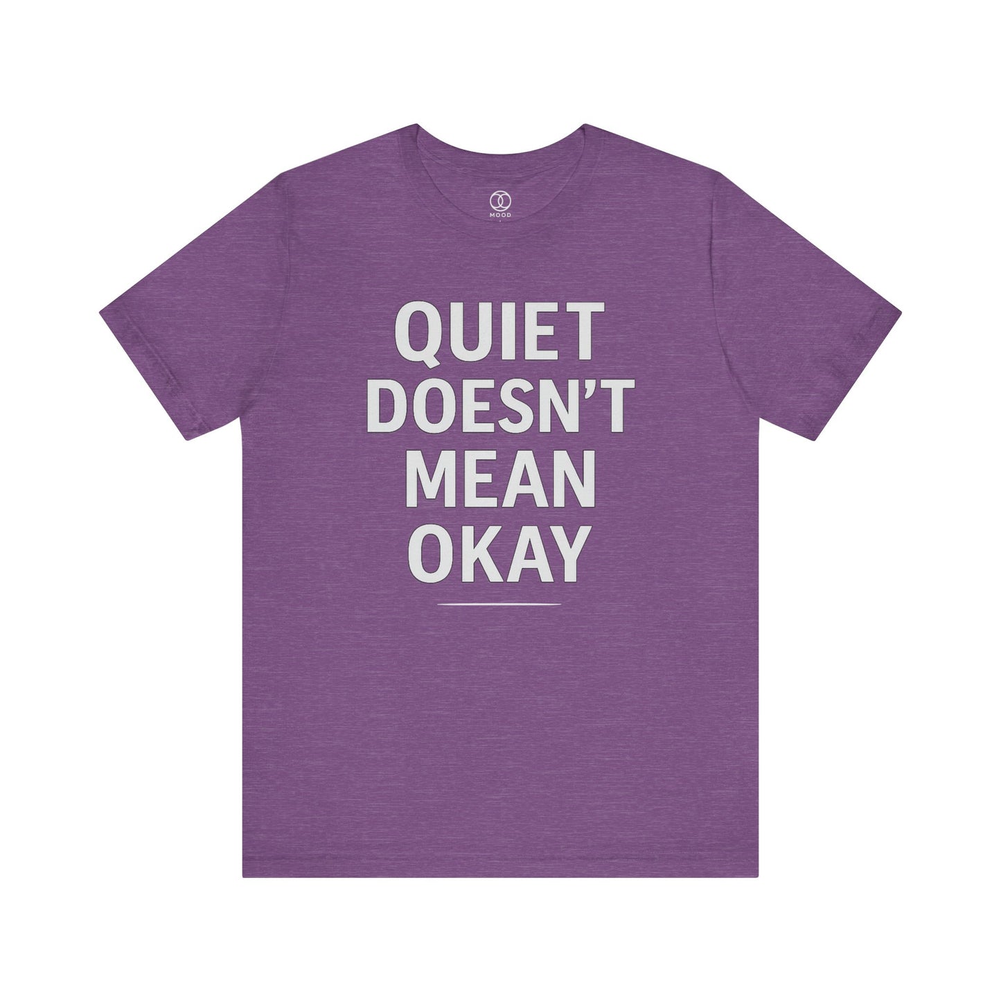 'Quiet Doesn't Mean Okay'
