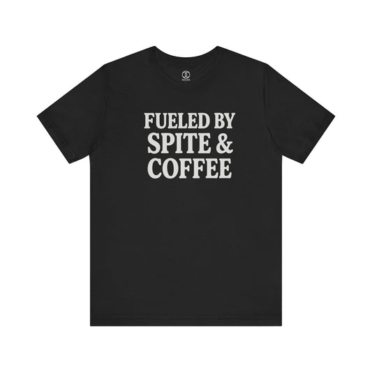 'Fueled by Spite & Coffee'