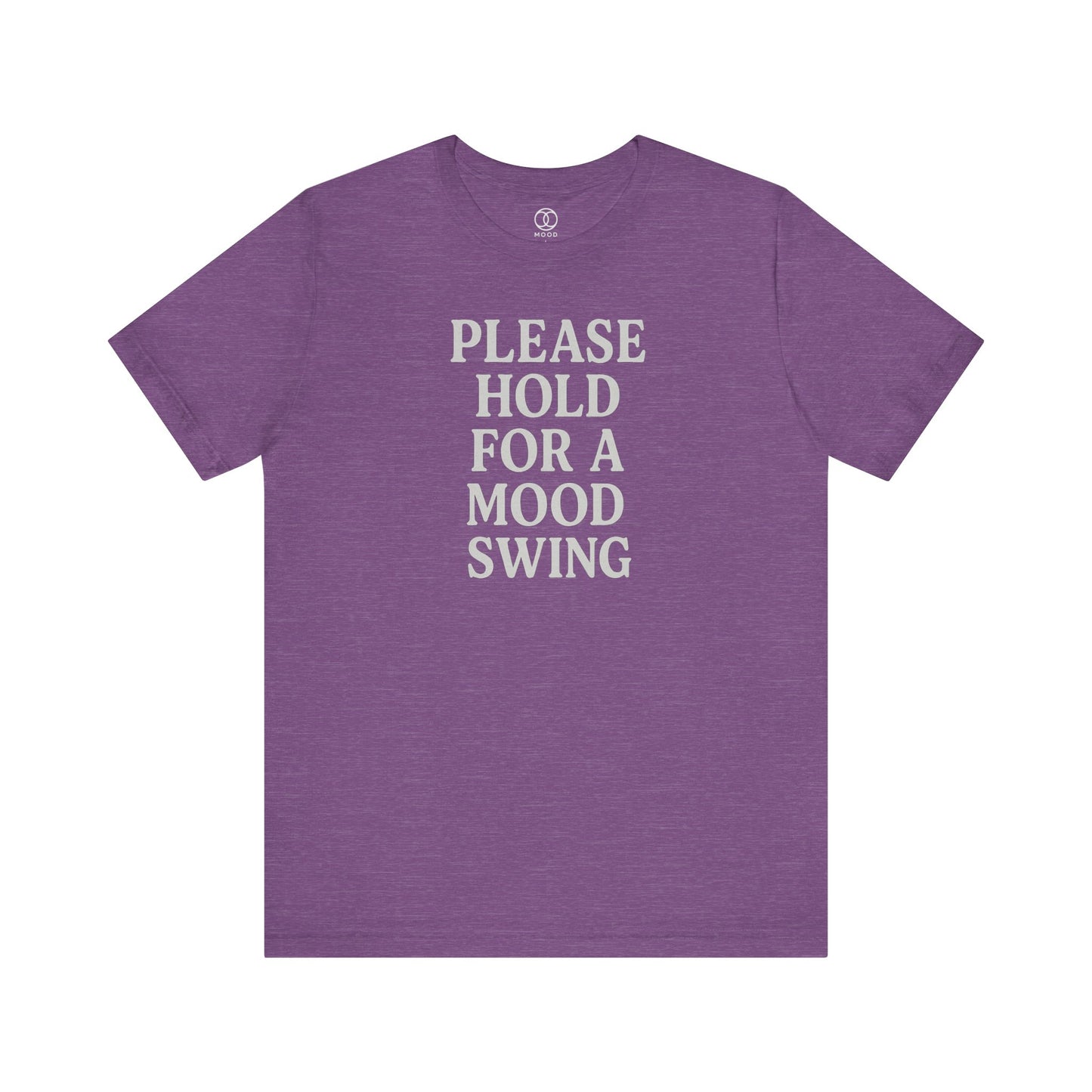 Please Hold for a Mood Swing